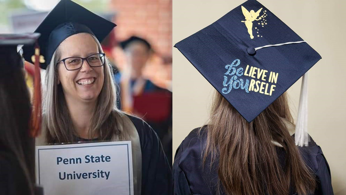 Julie Brubaker is seen in two photos. On the left, she is standing in her cap and gown at graduation at Penn State. On the right, she has an inspirational message on her cap.